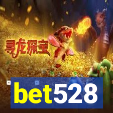 bet528