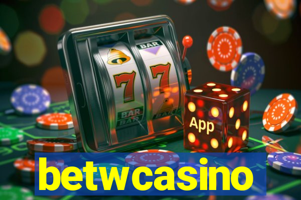 betwcasino