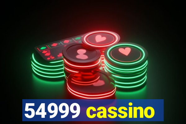 54999 cassino