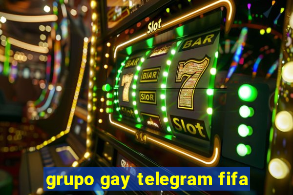 grupo gay telegram fifa