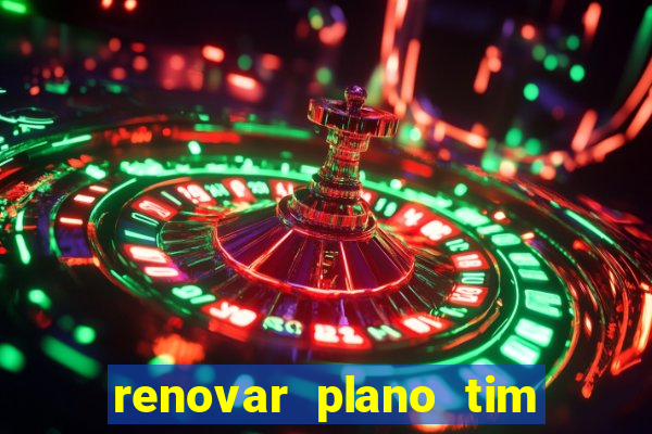 renovar plano tim beta por sms