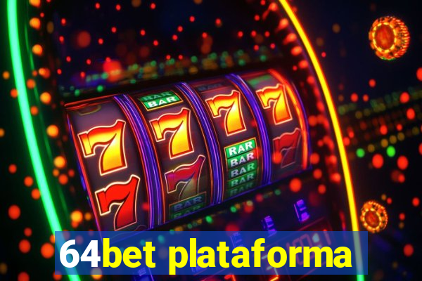 64bet plataforma