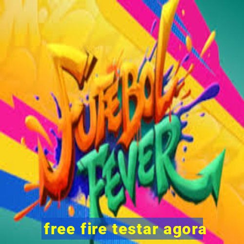 free fire testar agora