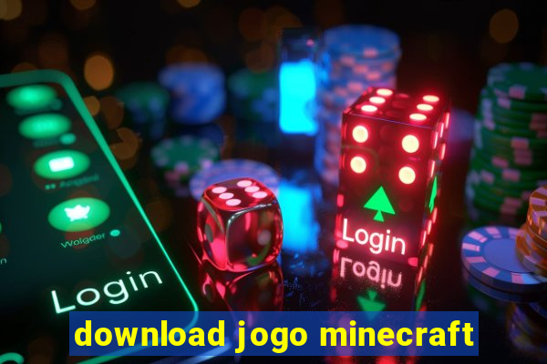 download jogo minecraft