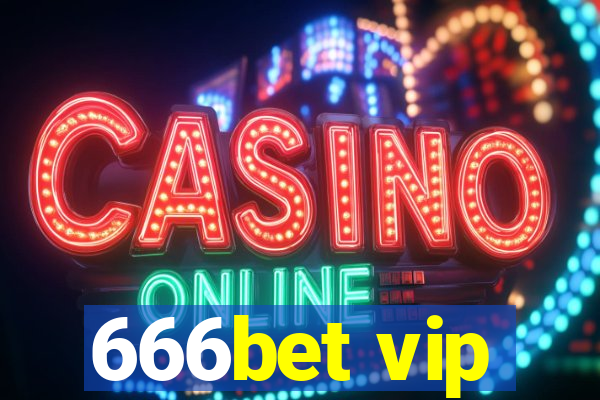 666bet vip