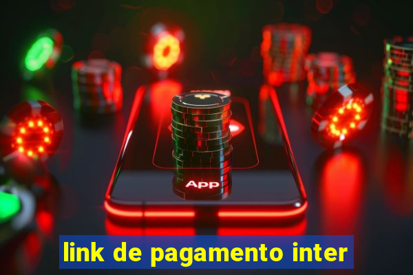 link de pagamento inter