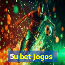 5u bet jogos