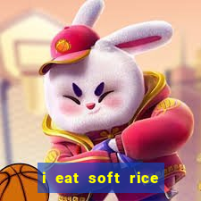 i eat soft rice in another world pt br