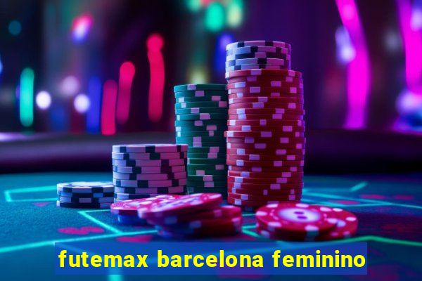 futemax barcelona feminino