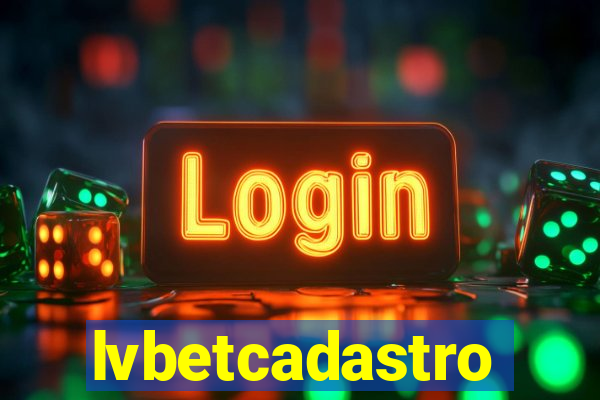 lvbetcadastro