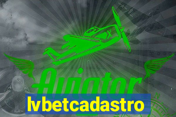 lvbetcadastro