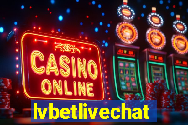 lvbetlivechat