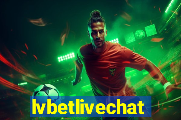 lvbetlivechat