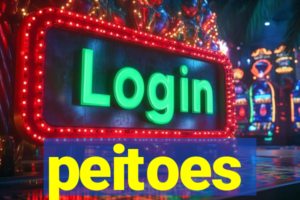 peitoes