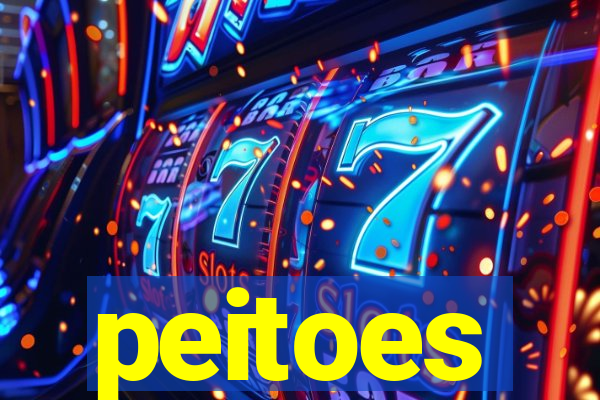 peitoes