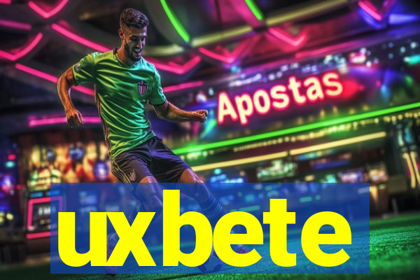 uxbete